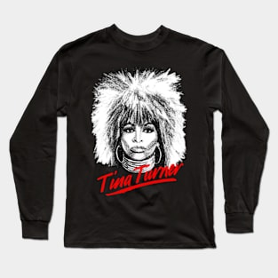 Tina Turner Rock And Roll Long Sleeve T-Shirt